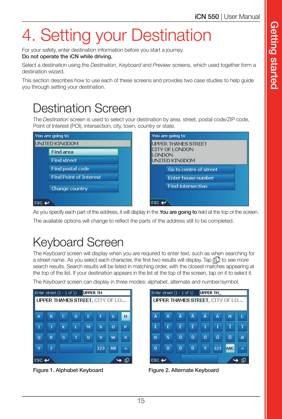 Setting your destination, Destination screen, Keyboard screen | Get tin g s ta rte d | Navman ICN 550 User Manual | Page 15 / 72