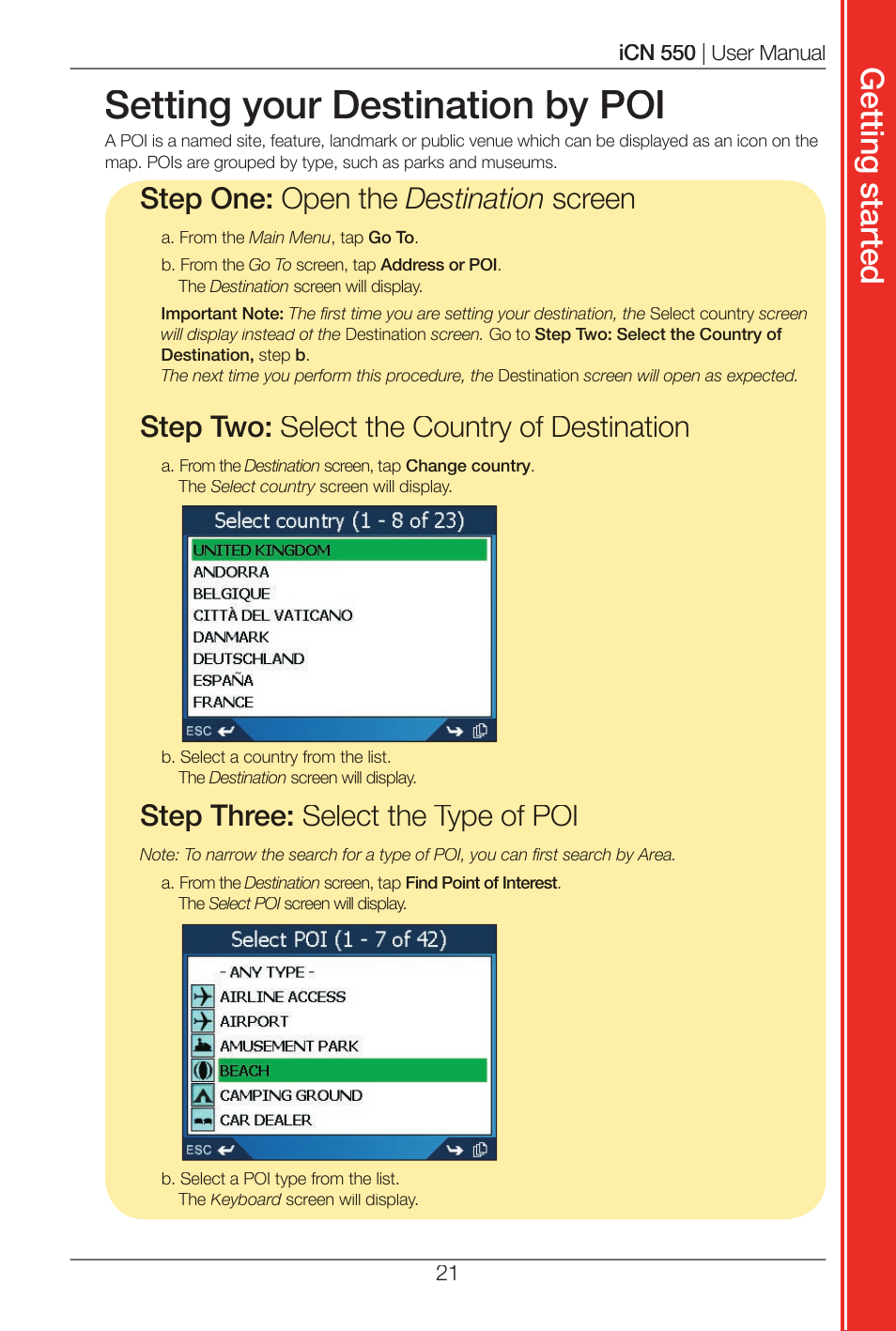 Setting your destination by poi, Get tin g s ta rte d, Step one: open the destination screen | Step two: select the country of destination, Step three: select the type of poi | Navman ICN 550 User Manual | Page 21 / 72