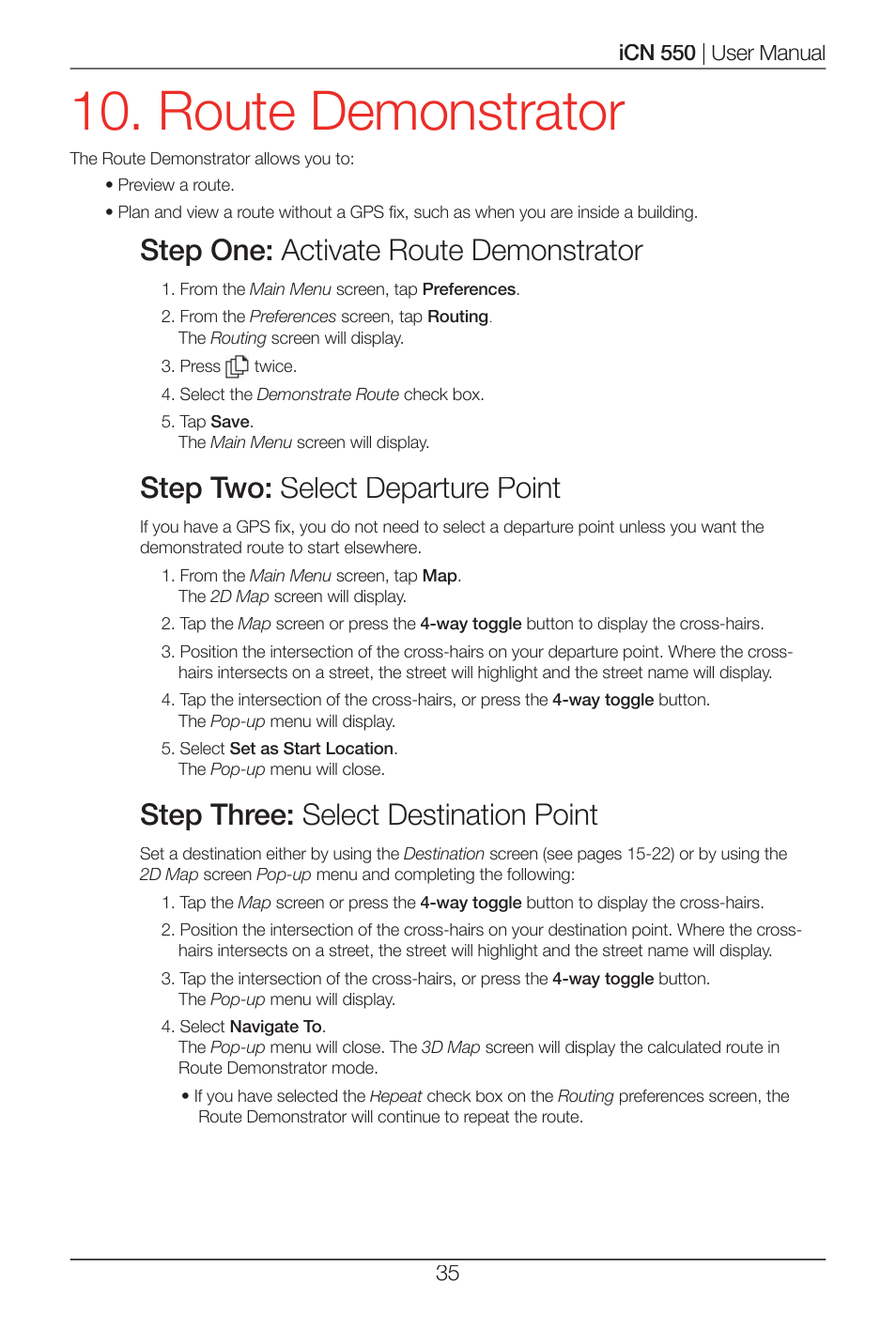 Route demonstrator, Step one: activate route demonstrator, Step two: select departure point | Step three: select destination point | Navman ICN 550 User Manual | Page 35 / 72