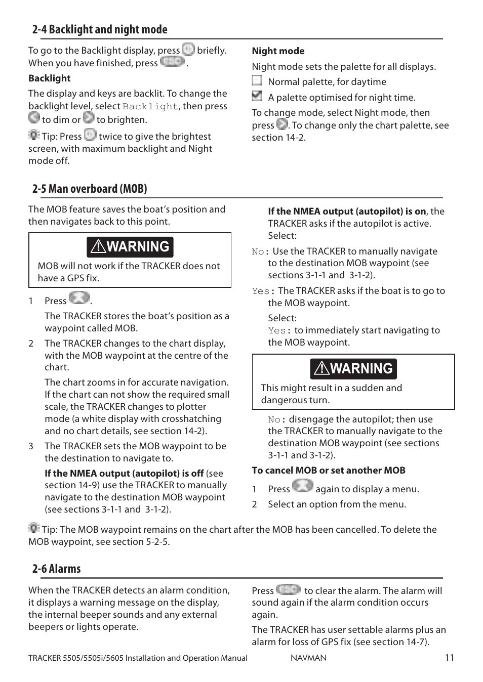 Caution, Caution danger warning, 4 backlight and night mode | 5 man overboard (mob), 6 alarms | Navman 5605 User Manual | Page 11 / 68