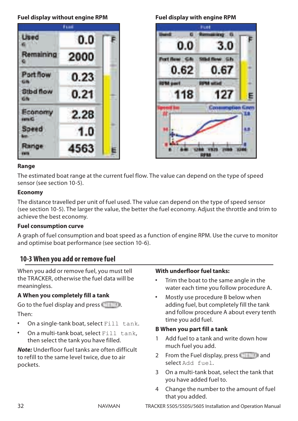 3 when you add or remove fuel | Navman 5605 User Manual | Page 32 / 68