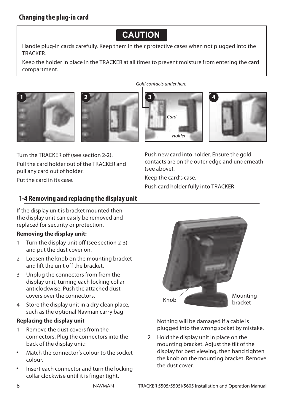 4 removing and replacing the display unit, Caution, Caution danger warning | Changing the plug-in card | Navman 5605 User Manual | Page 8 / 68