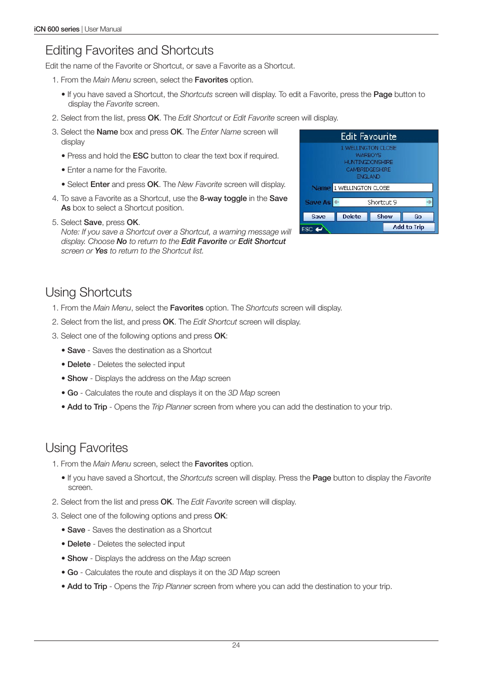Editing favorites and shortcuts, Using shortcuts, Using favorites | Navman iCN 600series User Manual | Page 24 / 41
