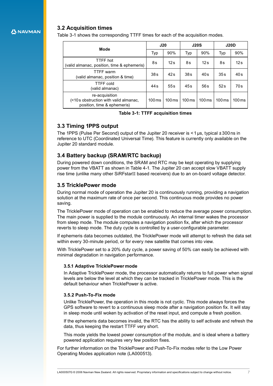 2 acquisition times, 3 timing 1pps output, 4 battery backup (sram/rtc backup) | 5 tricklepower mode, 1 adaptive tricklepower mode, 2 push‑to‑fix mode, Table 3‑1: ttff acquisition times, 1 adaptive tricklepower, Mode | Navman LA000508 User Manual | Page 7 / 18