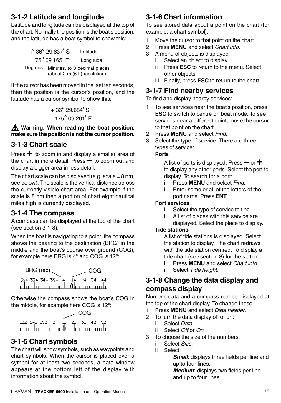 1-2 latitude and longitude, 1-3 chart scale, 1-4 the compass | 1-5 chart symbols, 1-6 chart information, 1-7 find nearby services, 1-8 change the data display and compass display | Navman tracker plotter TRACKER 5600 User Manual | Page 13 / 42