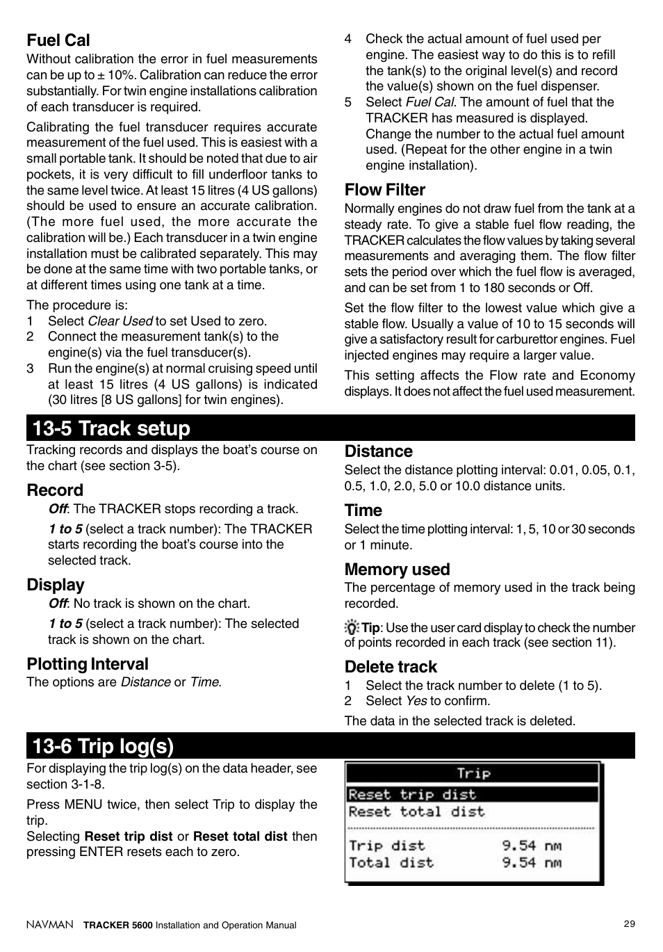 5 track setup, 6 trip log(s), Record | Display, Plotting interval, Distance, Time, Delete track, Fuel cal, Flow filter | Navman tracker plotter TRACKER 5600 User Manual | Page 29 / 42
