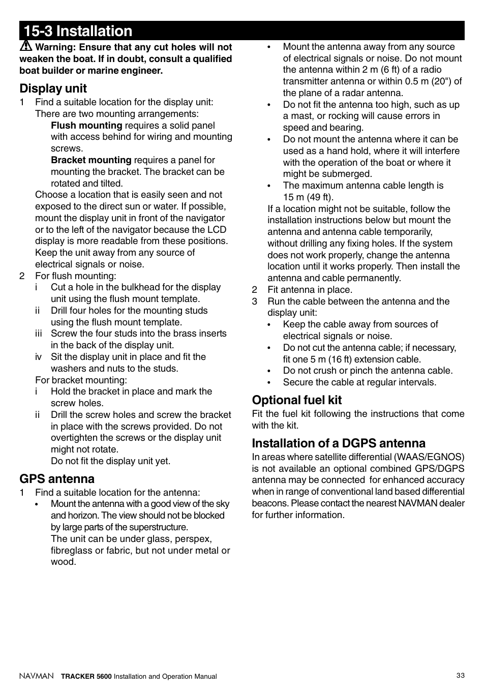 3 installation, Display unit, Gps antenna | Optional fuel kit, Installation of a dgps antenna | Navman tracker plotter TRACKER 5600 User Manual | Page 33 / 42