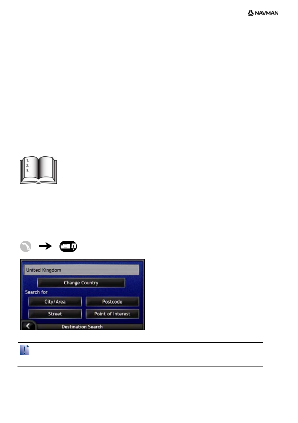 How do i search for other pois, Quick steps, Open the destination search screen | Navman iCN700 User Manual | Page 38 / 124