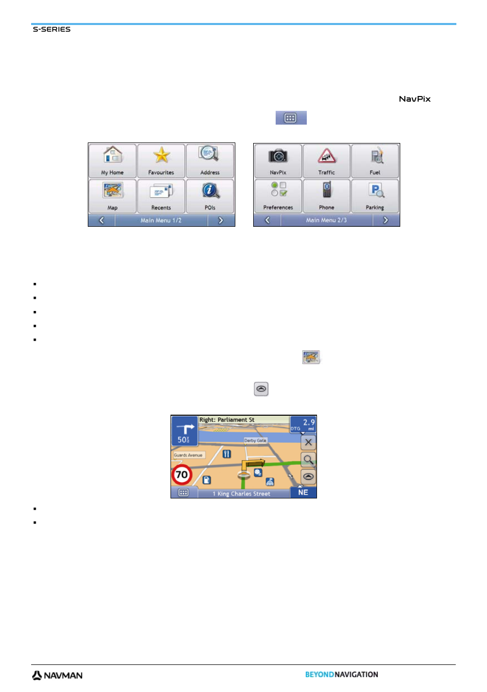 What are the main screens i will use, Main menu screen, Map screens | Navman S-Series User Manual | Page 15 / 133