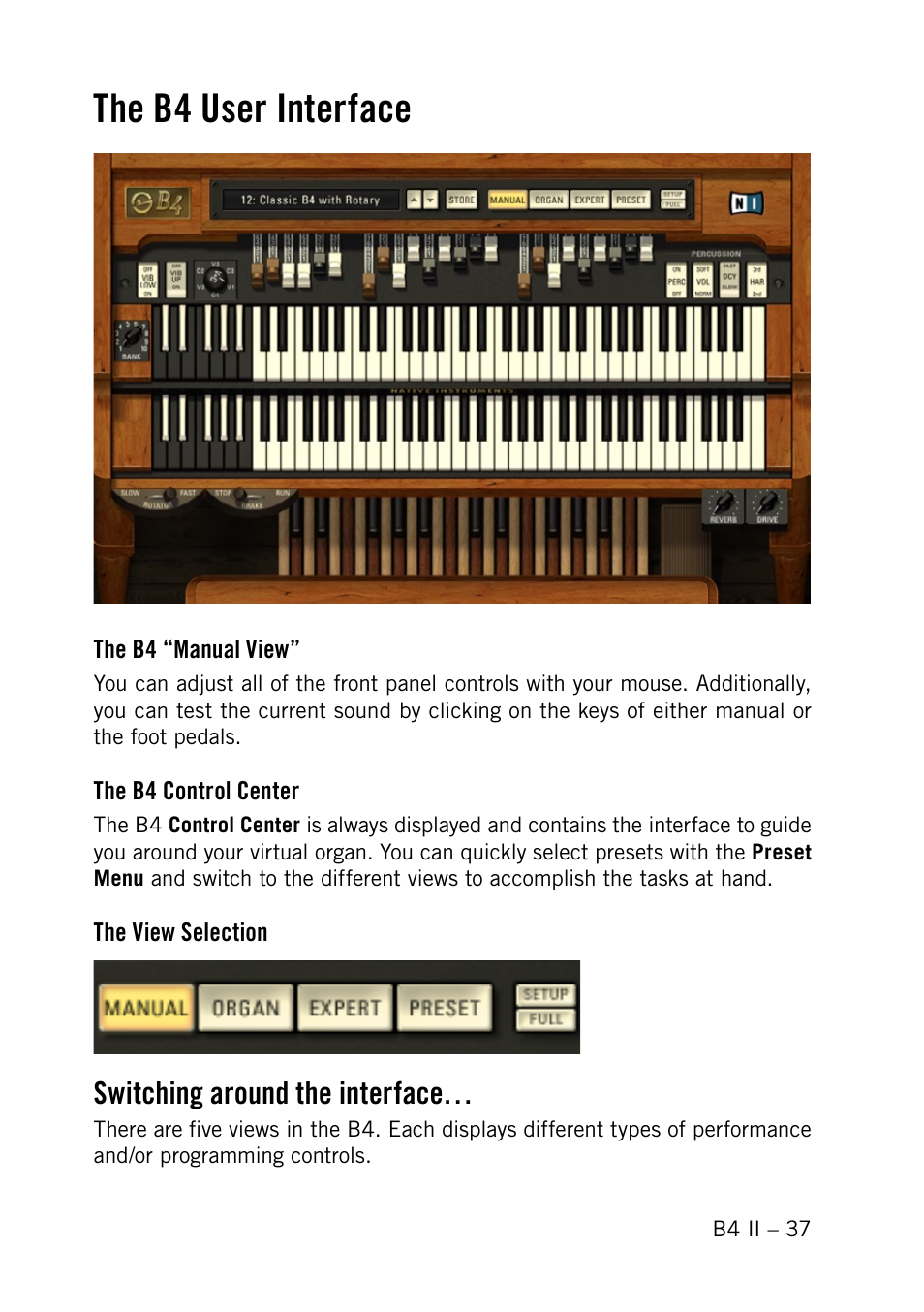 The b4 user interface, Switching around the interface | Native Instruments B4 II User Manual | Page 37 / 88
