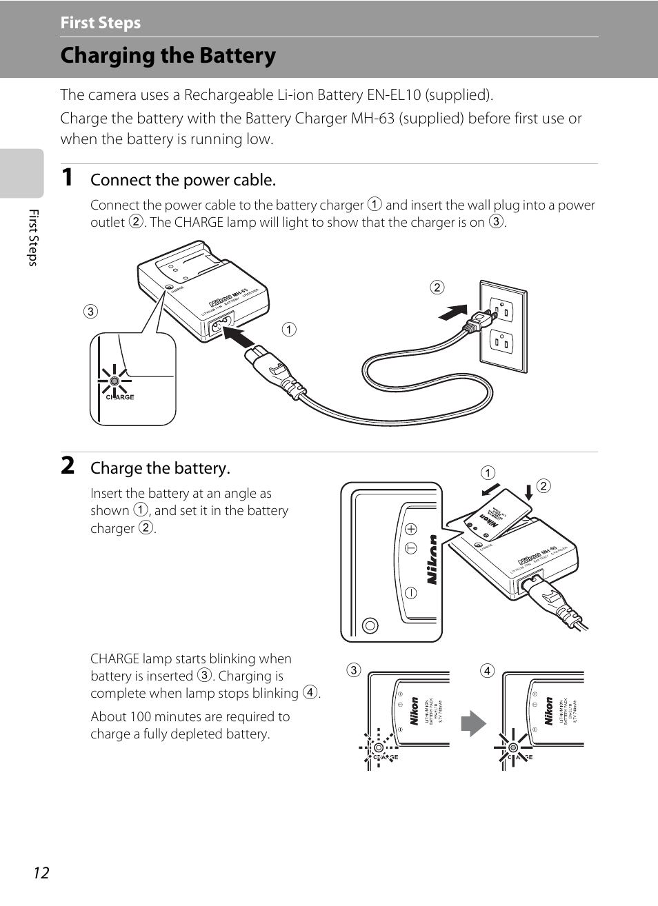 First steps, Charging the battery, Connect the power cable | Charge the battery, Fi rst s te p s | Nikon CoolPix S202 User Manual | Page 24 / 144