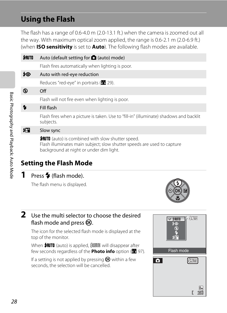 Using the flash, Setting the flash mode, A 28) | A 28, Press m (flash mode) | Nikon CoolPix S202 User Manual | Page 40 / 144