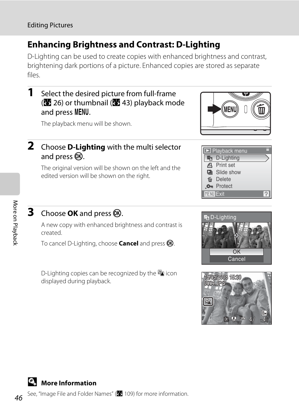 Enhancing brightness and contrast: d-lighting, A 46) | Nikon CoolPix S202 User Manual | Page 58 / 144