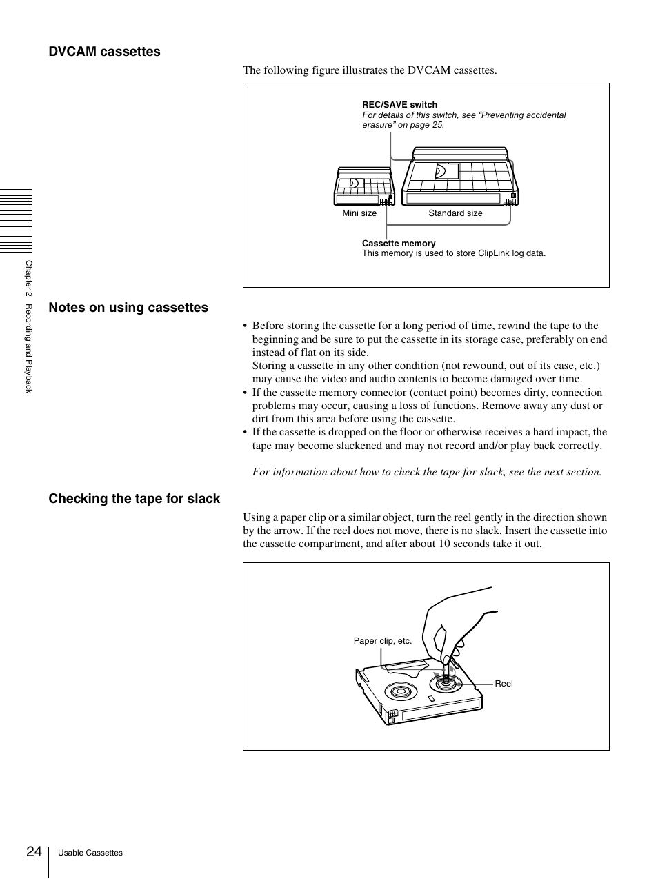 Dvcam cassettes, Checking the tape for slack | Nikon DSR-1500AP User Manual | Page 24 / 112