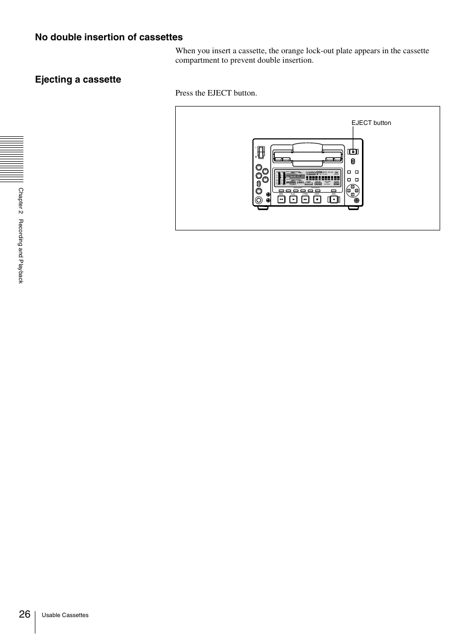 No double insertion of cassettes, Ejecting a cassette, Press the eject button | Eject button | Nikon DSR-1500AP User Manual | Page 26 / 112