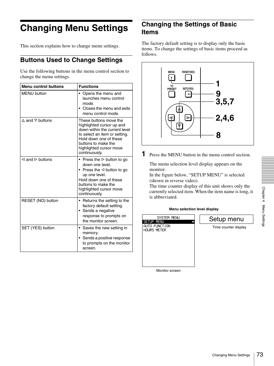 Changing menu settings, Buttons used to change settings, Changing the settings of basic items | Setup menu | Nikon DSR-1500AP User Manual | Page 73 / 112