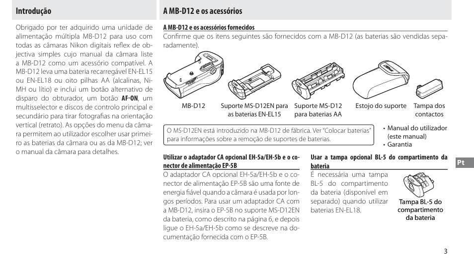 Introdução, A mb-d12 e os acessórios, A mb-d12 e os acessórios fornecidos | Introdução a mb-d12 e os acessórios | Nikon Multi-Power Battery Pack MB-D12 User Manual | Page 107 / 244