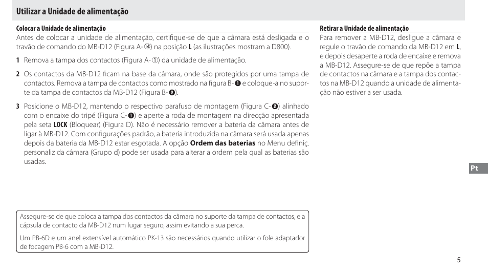 Utilizar a unidade de alimentação, Colocar a unidade de alimentação, Retirar a unidade de alimentação | Nikon Multi-Power Battery Pack MB-D12 User Manual | Page 109 / 244