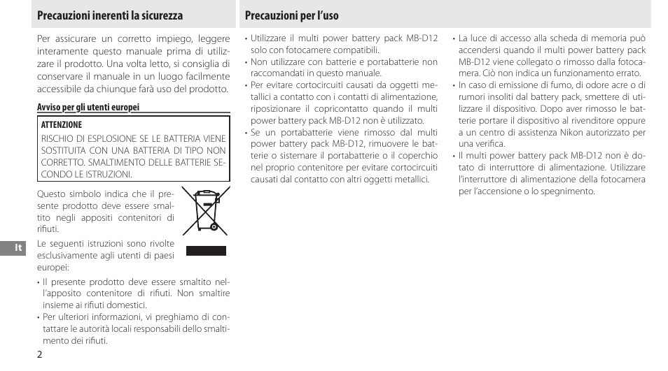 Precauzioni inerenti la sicurezza, Avviso per gli utenti europei, Precauzioni per l’uso | Nikon Multi-Power Battery Pack MB-D12 User Manual | Page 116 / 244