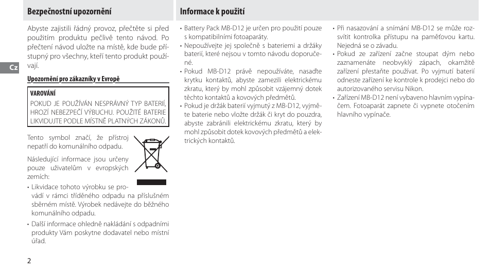 Bezpečnostní upozornění, Upozornění pro zákazníky v evropě, Informace k použití | Nikon Multi-Power Battery Pack MB-D12 User Manual | Page 146 / 244