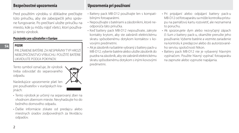 Bezpečnostné upozornenia, Poznámky pre užívateľov v európe, Upozornenia pri používaní | Nikon Multi-Power Battery Pack MB-D12 User Manual | Page 166 / 244