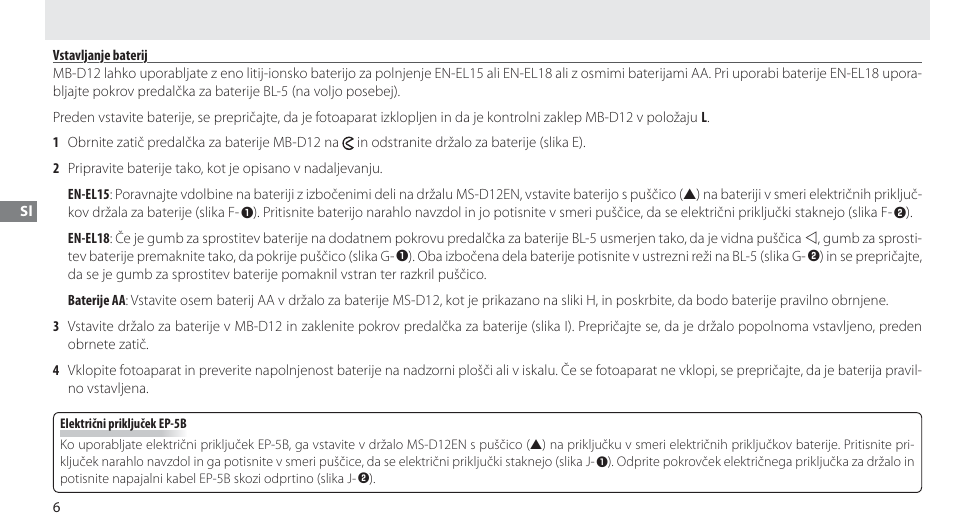 Vstavljanje baterij | Nikon Multi-Power Battery Pack MB-D12 User Manual | Page 180 / 244