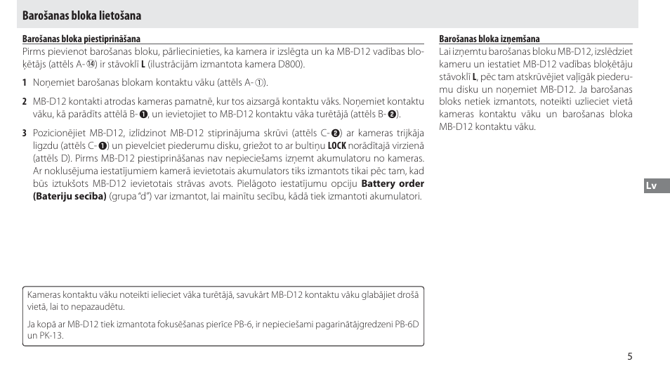 Barošanas bloka lietošana, Barošanas bloka piestiprināšana, Barošanas bloka izņemšana | Nikon Multi-Power Battery Pack MB-D12 User Manual | Page 199 / 244