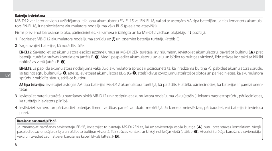 Bateriju ievietošana | Nikon Multi-Power Battery Pack MB-D12 User Manual | Page 200 / 244