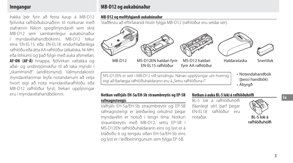Inngangur, Mb-d12 og aukabúnaður, Mb-d12 og meðfylgjandi aukabúnaður | Notkun á auka bl-5 loki á rafhlöðuhólfi, Inngangur mb-d12 og aukabúnaður | Nikon Multi-Power Battery Pack MB-D12 User Manual | Page 217 / 244