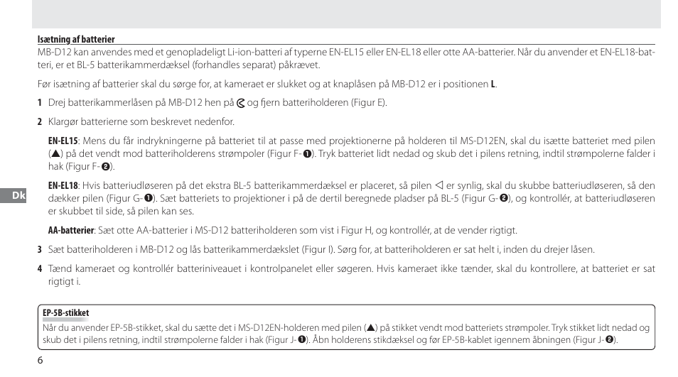 Isætning af batterier | Nikon Multi-Power Battery Pack MB-D12 User Manual | Page 90 / 244