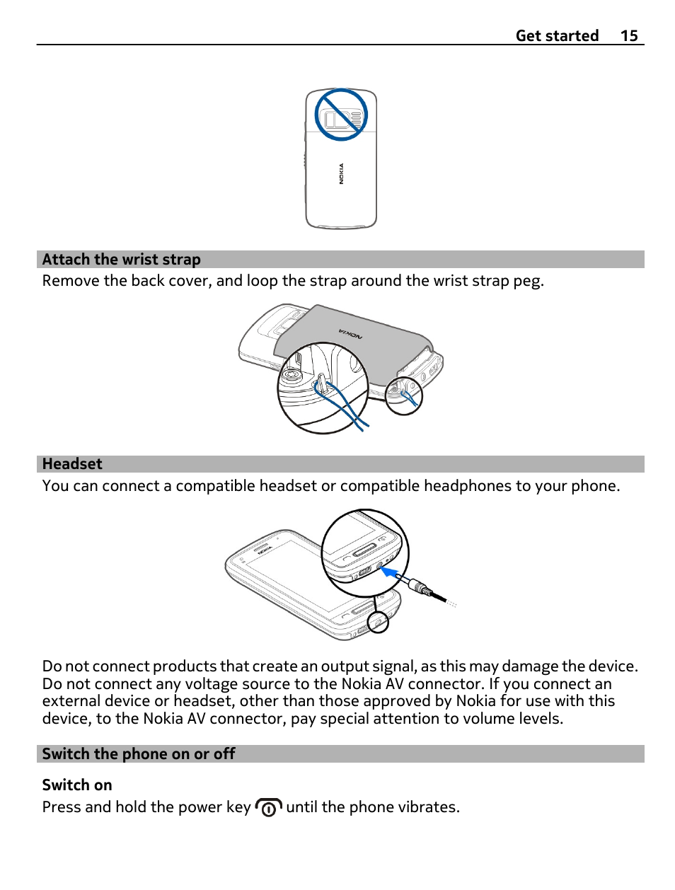 Attach the wrist strap, Headset, Switch the phone on or off | Nikon Nokia C6-01 User Manual | Page 15 / 130