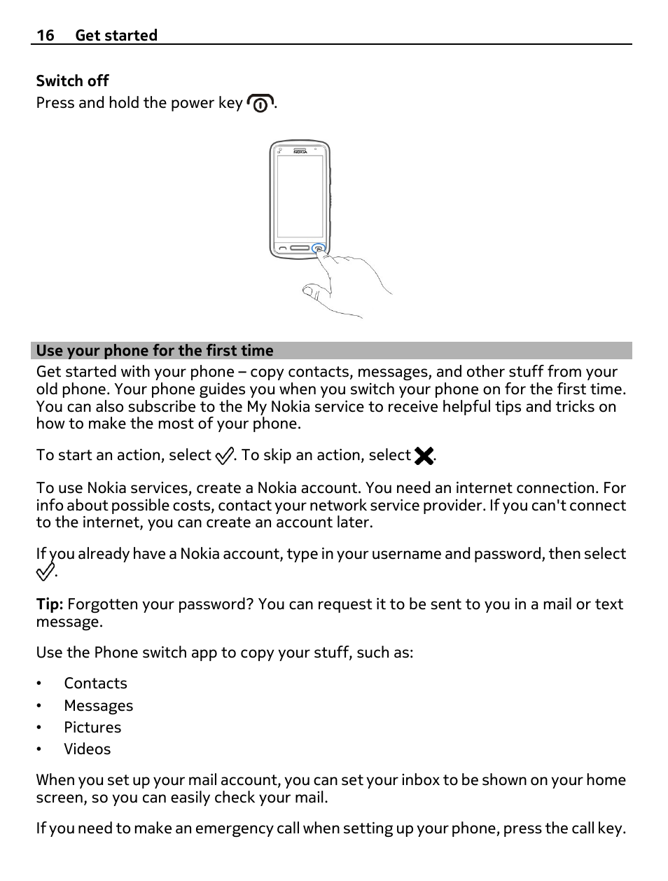 Use your phone for the first time | Nikon Nokia C6-01 User Manual | Page 16 / 130