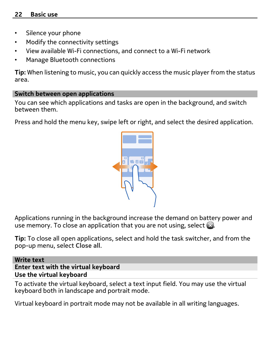 Switch between open applications, Write text, Enter text with the virtual keyboard | Use the virtual keyboard | Nikon Nokia C6-01 User Manual | Page 22 / 130