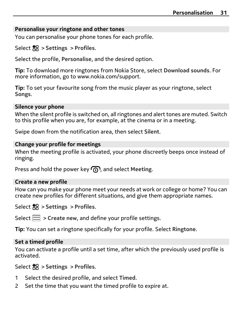 Personalise your ringtone and other tones, Silence your phone, Change your profile for meetings | Create a new profile, Set a timed profile | Nikon Nokia C6-01 User Manual | Page 31 / 130