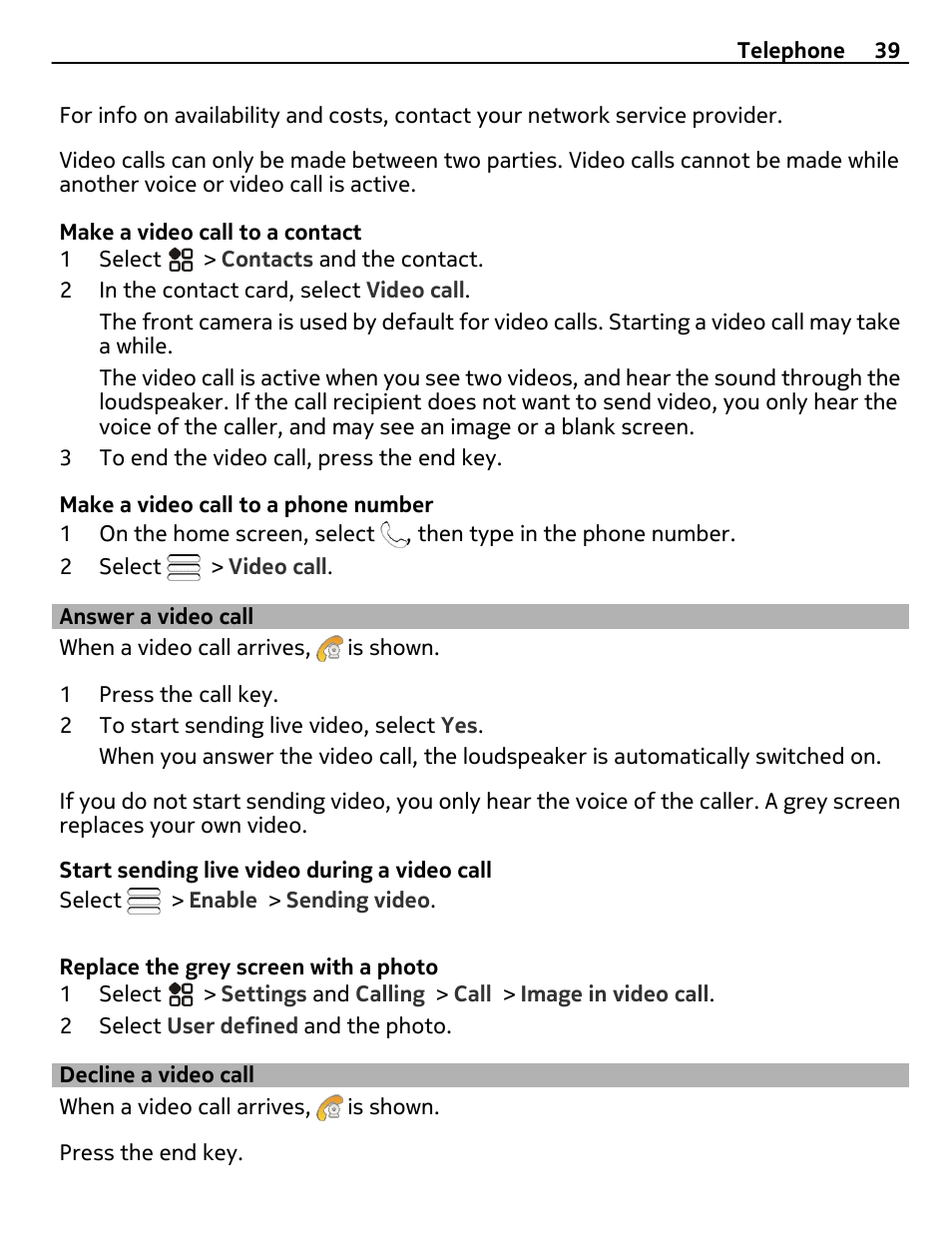 Answer a video call, Decline a video call | Nikon Nokia C6-01 User Manual | Page 39 / 130