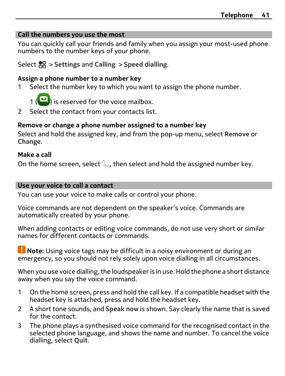 Call the numbers you use the most, Use your voice to call a contact, Call the numbers you use the most 41 | Nikon Nokia C6-01 User Manual | Page 41 / 130