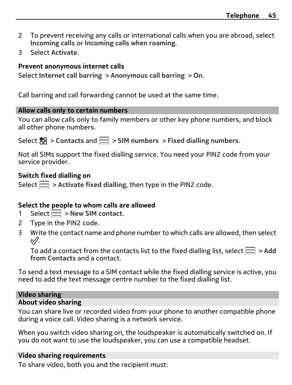 Allow calls only to certain numbers, Video sharing, About video sharing | Video sharing requirements | Nikon Nokia C6-01 User Manual | Page 45 / 130