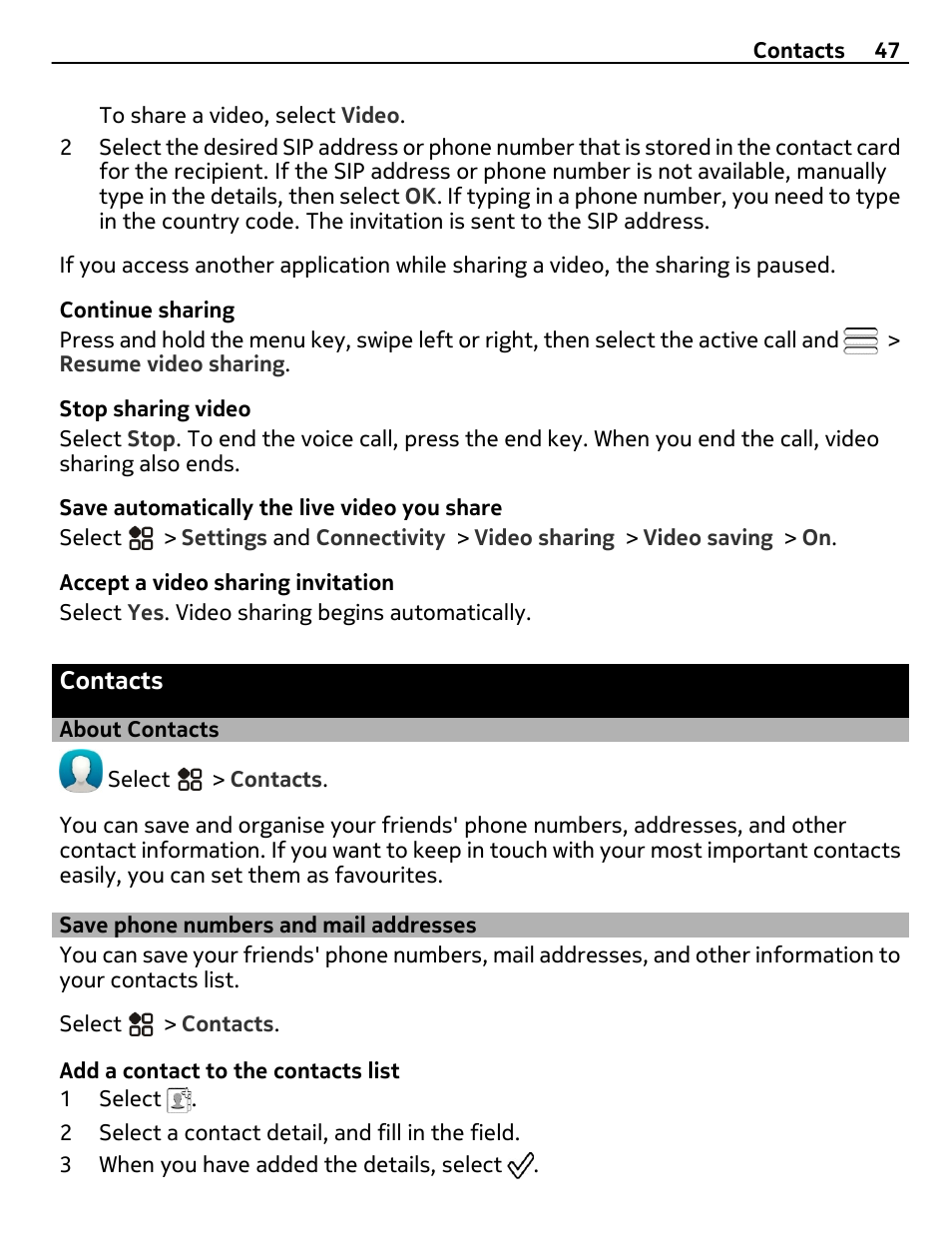 Contacts, About contacts, Save phone numbers and mail addresses | Save phone numbers and mail, Addresses | Nikon Nokia C6-01 User Manual | Page 47 / 130