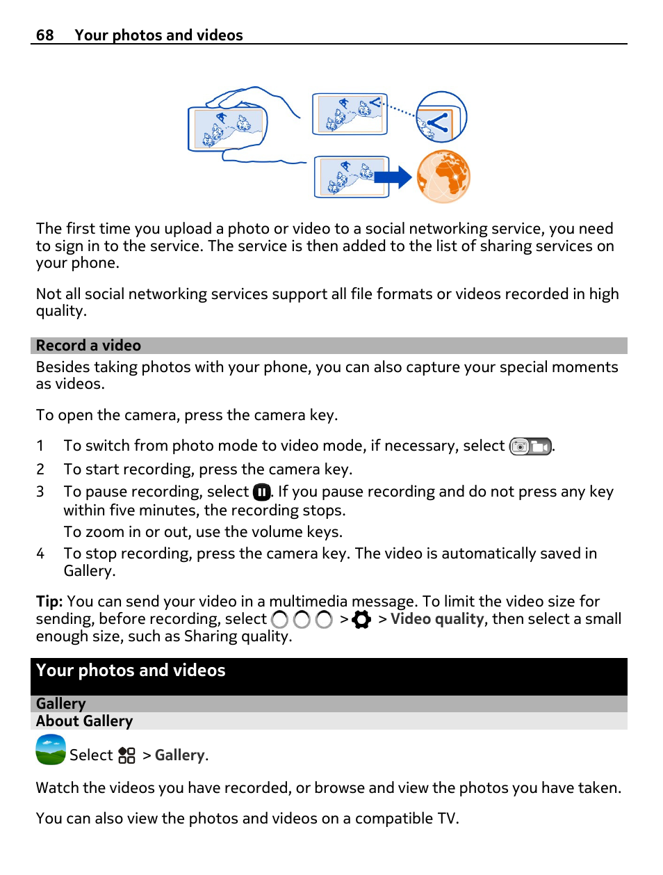 Record a video, Your photos and videos, Gallery | About gallery | Nikon Nokia C6-01 User Manual | Page 68 / 130