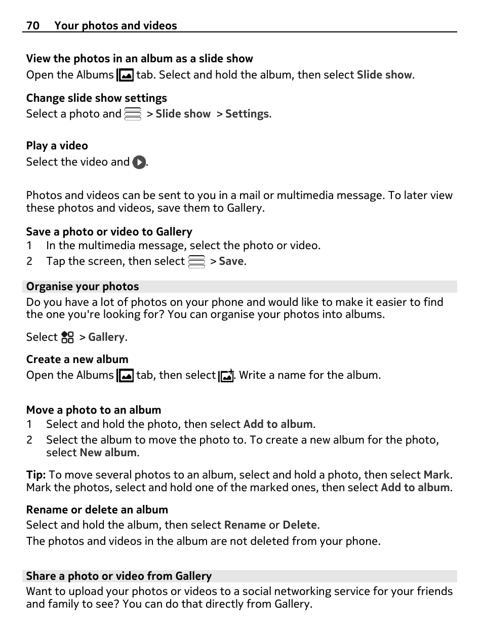 Organise your photos, Share a photo or video from gallery | Nikon Nokia C6-01 User Manual | Page 70 / 130