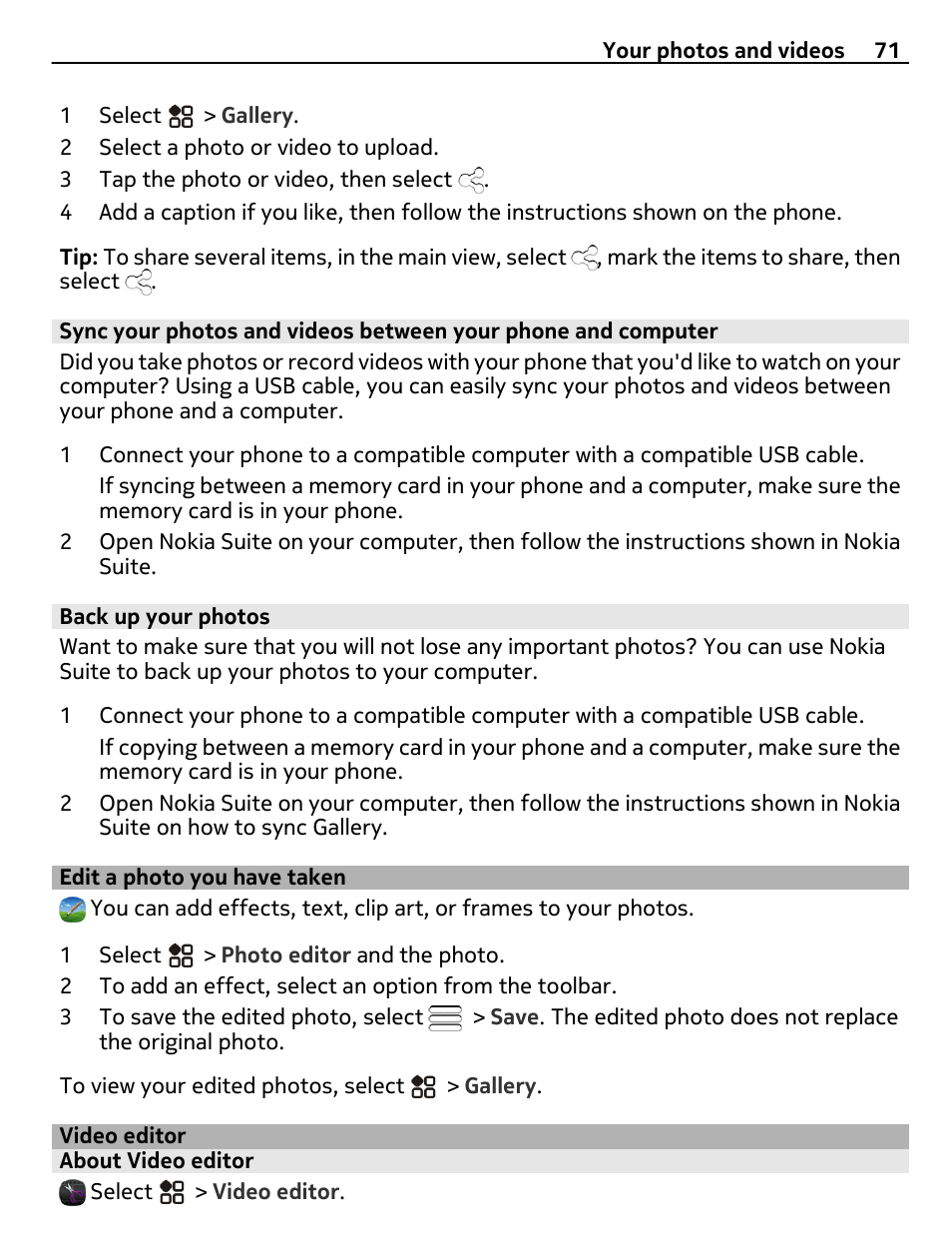 Back up your photos, Edit a photo you have taken, Video editor | About video editor | Nikon Nokia C6-01 User Manual | Page 71 / 130