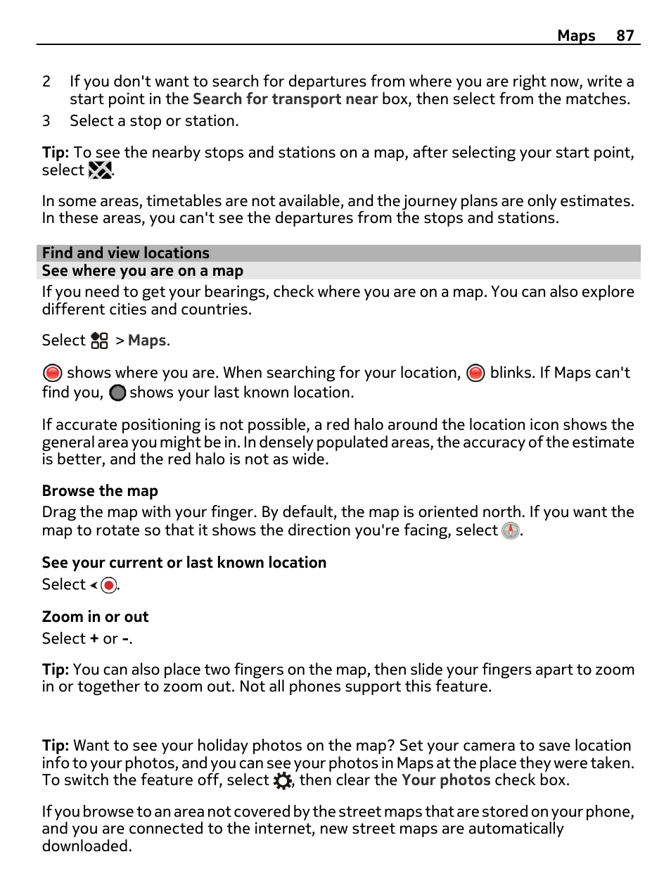 Find and view locations, See where you are on a map | Nikon Nokia C6-01 User Manual | Page 87 / 130