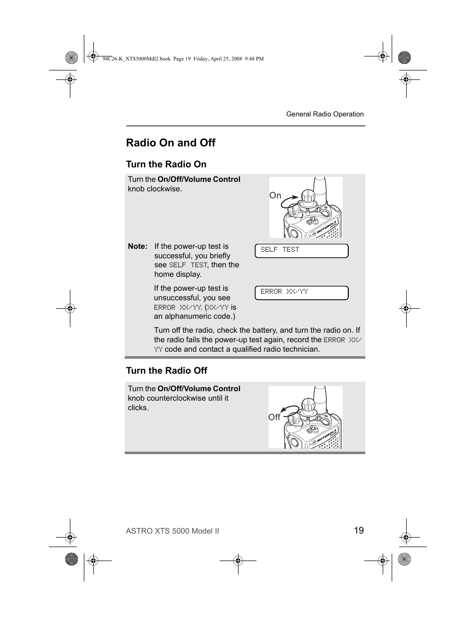 Radio on and off, Turn the radio on, Turn the radio off | Turn the radio on turn the radio off | Nikon ASTRO XTS-5000 User Manual | Page 32 / 163