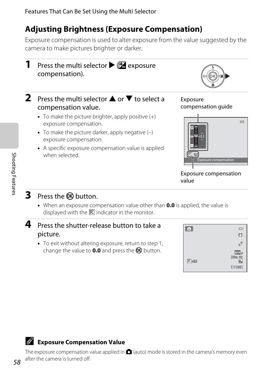 Adjusting brightness (exposure compensation), A 58), A 58 | Press the k button, Press the shutter-release button to take a picture | Nikon S1200PJ User Manual | Page 76 / 228