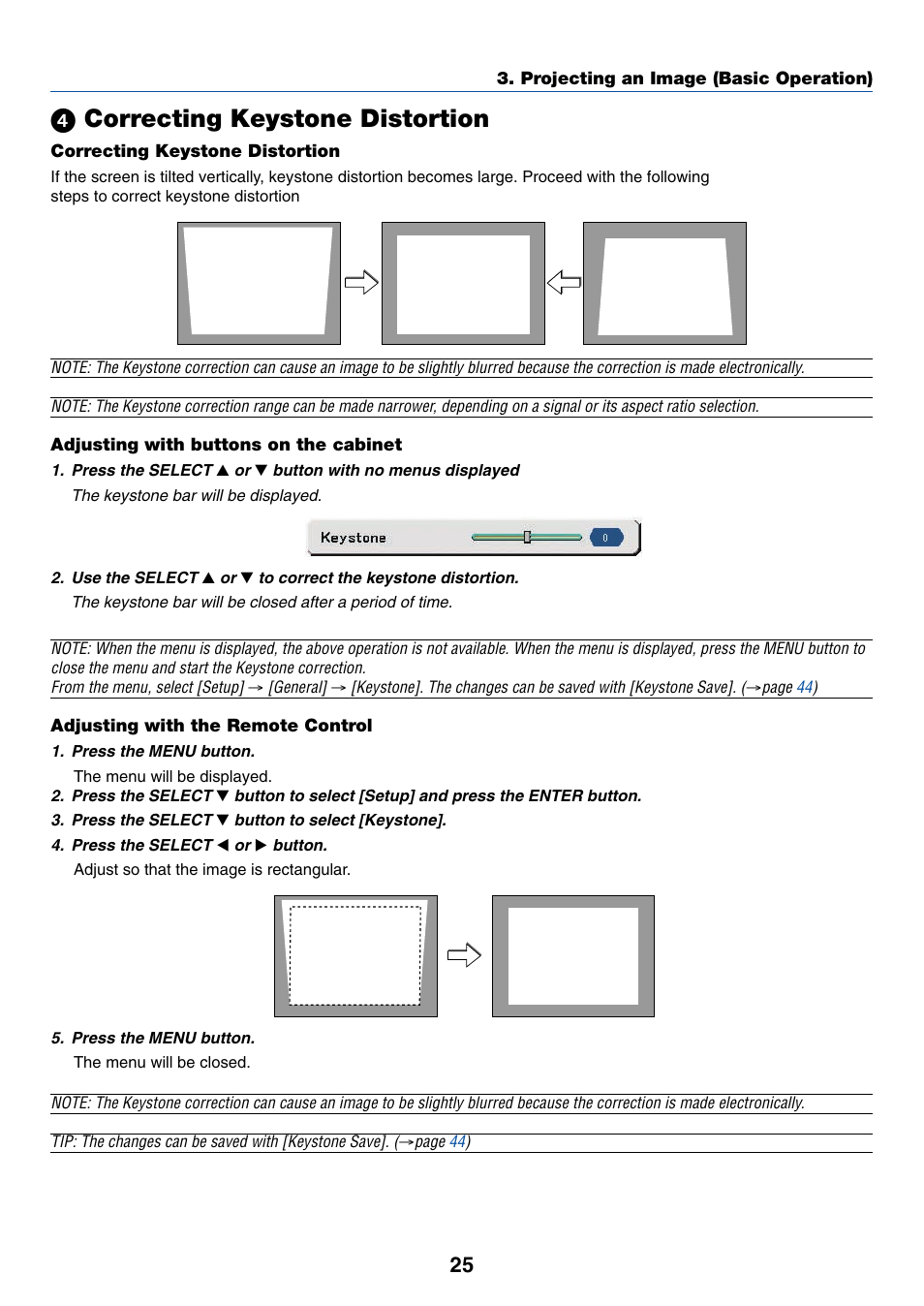 4) correcting keystone distortion, Correcting keystone distortion, Adjusting with buttons on the cabinet | Adjusting with the remote control, ᕤ correcting keystone distortion | Nikon VT695 User Manual | Page 33 / 79