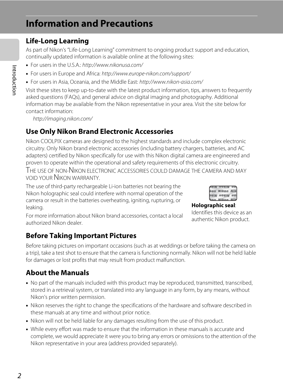 Information and precautions, Life-long learning, Use only nikon brand electronic accessories | Before taking important pictures, About the manuals | Nikon Coolpix S1100pj User Manual | Page 16 / 216