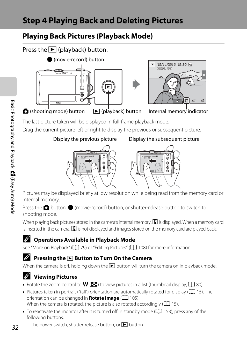 Step 4 playing back and deleting pictures, Playing back pictures (playback mode), A 32 | A 32), Press the c (playback) button, Operations available in playback mode, Pressing the, Button to turn on the camera, Viewing pictures | Nikon Coolpix S1100pj User Manual | Page 46 / 216