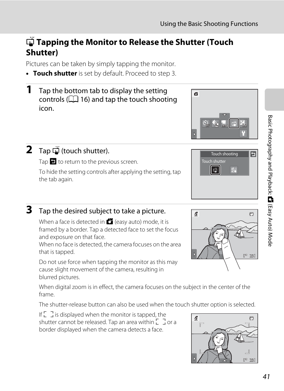 A 41), touch af/ae, A 41), A 41) wi | Tap q (touch shutter), Tap the desired subject to take a picture | Nikon Coolpix S1100pj User Manual | Page 55 / 216