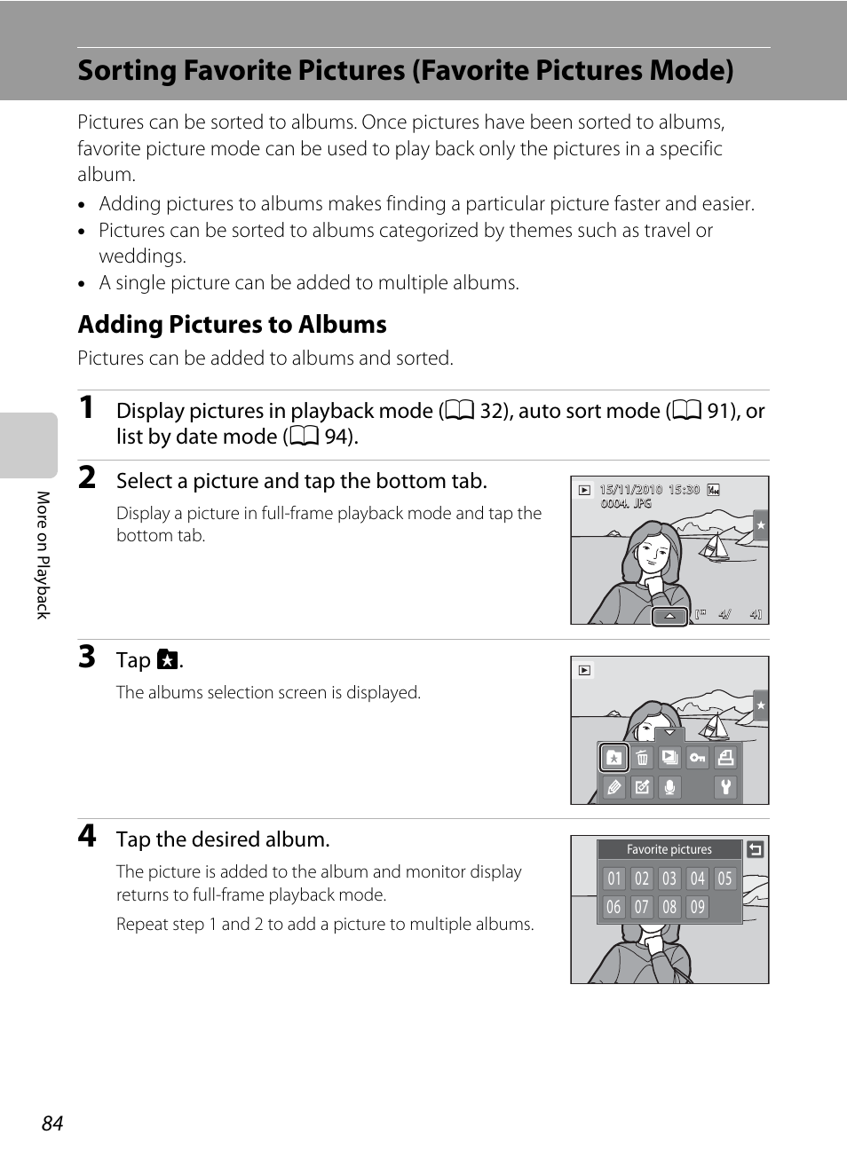 Sorting favorite pictures (favorite pictures mode), Adding pictures to albums, De (a 84) | A 84, Select a picture and tap the bottom tab, Tap h, Tap the desired album | Nikon Coolpix S1100pj User Manual | Page 98 / 216