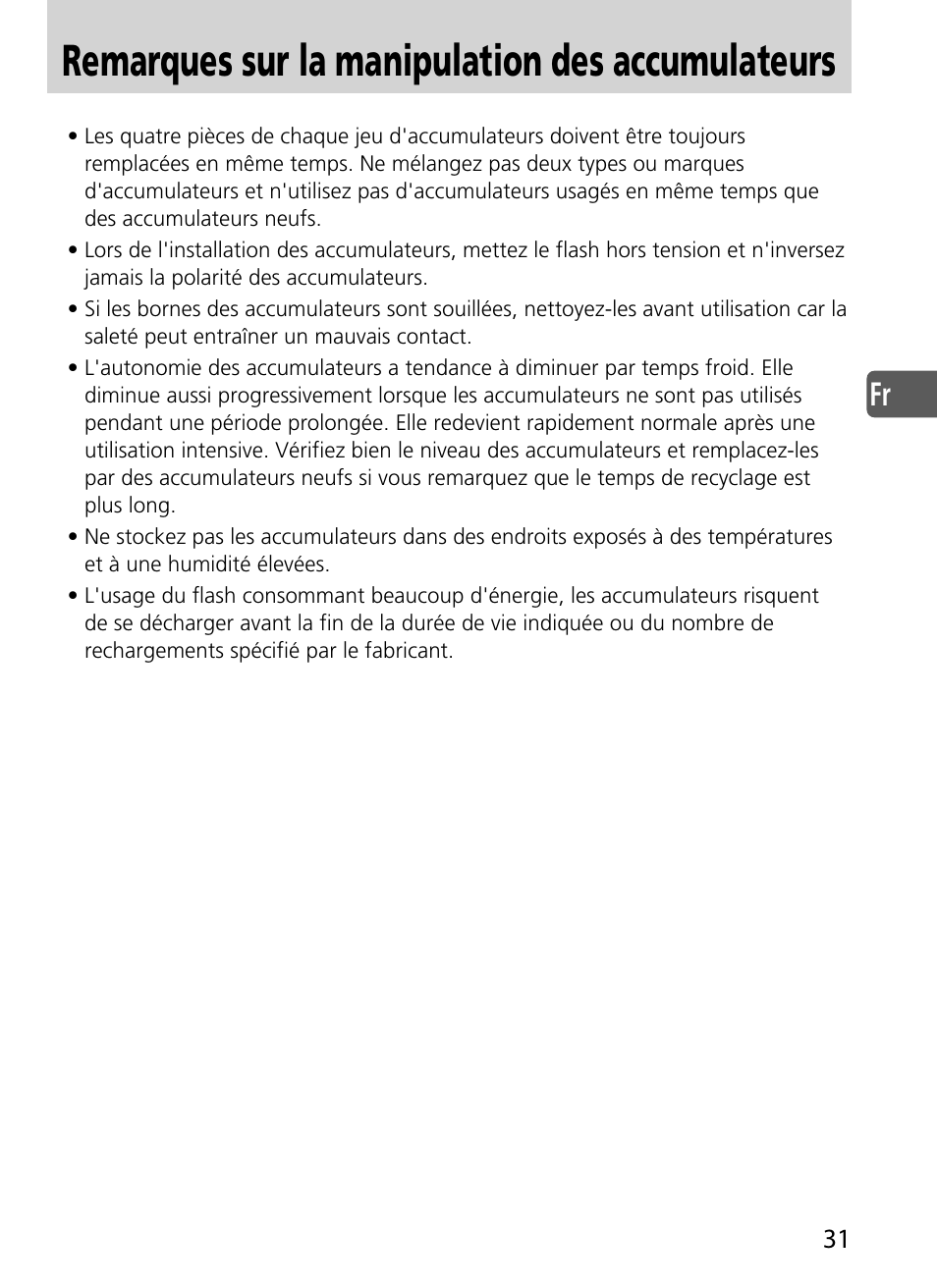 Remarques sur la manipulation des accumulateurs | Nikon SD-9 User Manual | Page 32 / 155